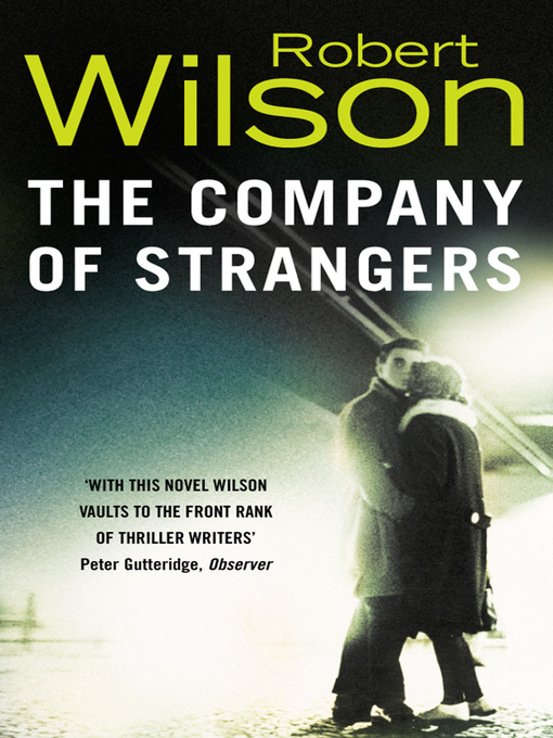 Title details for The Company of Strangers by Robert Wilson - Wait list